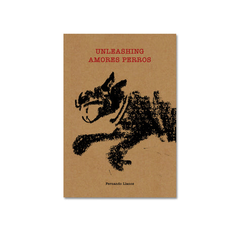 Unleashing Amores Perros