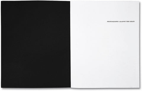 Photography Against the Grain: Essays and Photo Works, 1973–1983 Allan Sekula - MACK