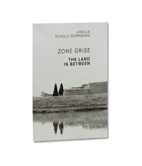 Zone Grise Ursula Schulz-Dornburg - MACK