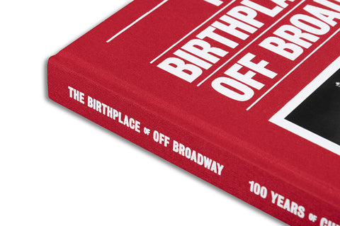 The Birthplace of Off Broadway: 100 Years of Cherry Lane Theatre