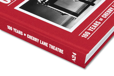 The Birthplace of Off Broadway: 100 Years of Cherry Lane Theatre