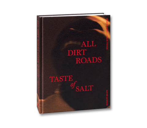 Stories From a Place Where All Dirt Roads Taste of Salt