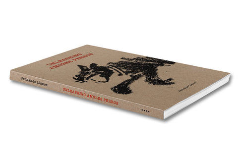 Unleashing Amores Perros