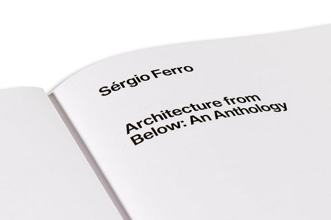 Architecture from Below: An Anthology