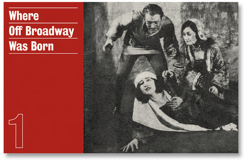 The Birthplace of Off Broadway: 100 Years of Cherry Lane Theatre