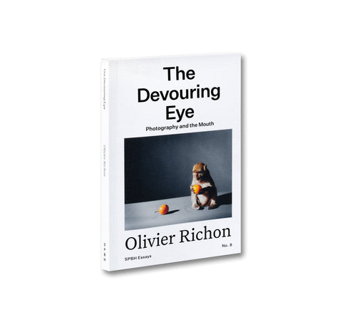 The Devouring Eye: Photography and the Mouth