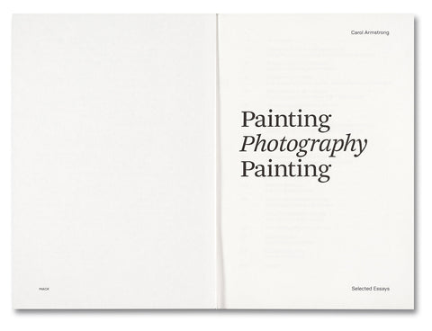 Painting Photography Painting: Selected Essays - MACK