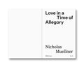 Love in a Time of Allegory - MACK