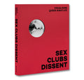 Cover of the photography book "Sex, Clubs, Dissent" by MACK, featuring vibrant imagery of queer nightlife and club scenes.