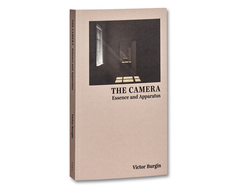 The Camera: Essence and Apparatus  Victor Burgin - MACK