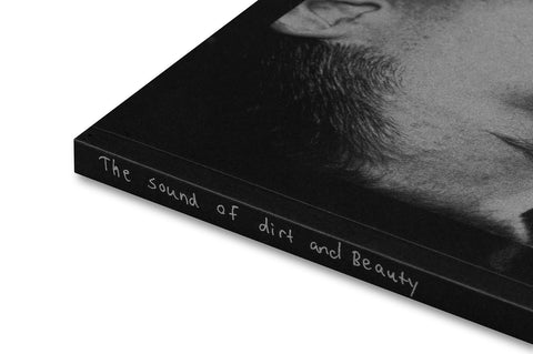 The Sound of Dirt and Beauty