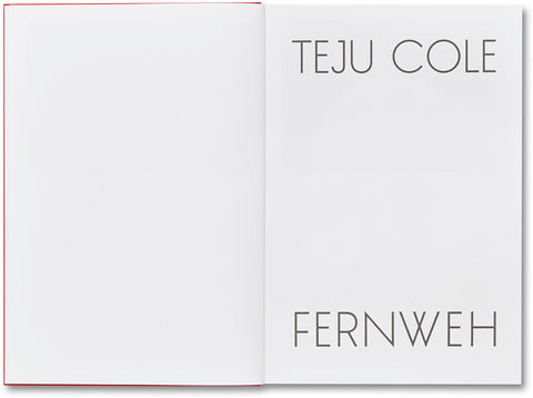 Fernweh Teju Cole - MACK